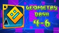 Play Geometry Dash: Levels 4-6 now!