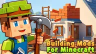Play Building Mods For Minecraft now!