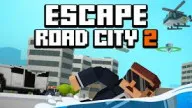 Play Escape Road City 2 now!