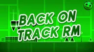 Play Geometry Dash Back on Track RM now!