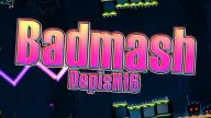 Play Geometry Dash Badmash now!