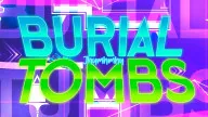 Play Geometry Dash BuriaL TombS now!