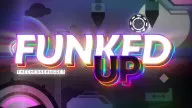 Play Geometry Dash FUNKED UP now!