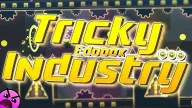 Play Geometry Dash Tricky Industry now!