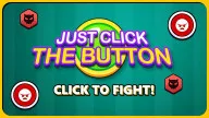 Play Just Click The Button now!