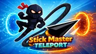 Play Stick Master Teleport now!