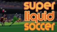 Play Super Liquid Soccer now!