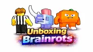 Play Unboxing Brainrots now!