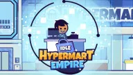 Play Idle Hypermart Empire now!